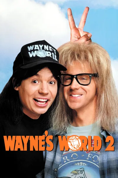 Wayne's World 2: ¡Qué desparrame 2!