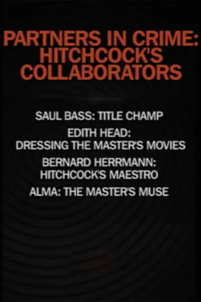 Partners in Crime: Hitchcock's Collaborators