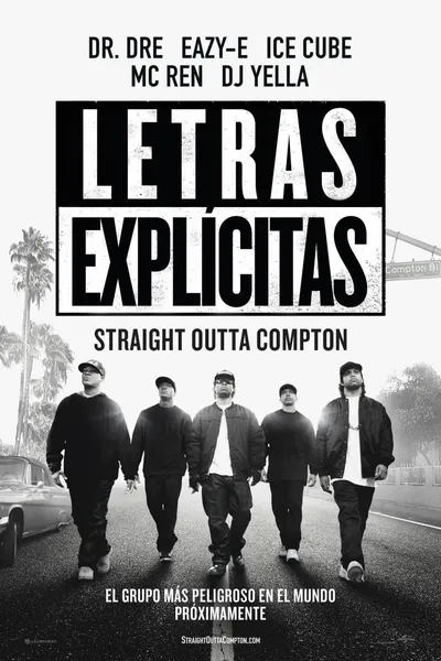 Straight Outta Compton: Letras Explicitas