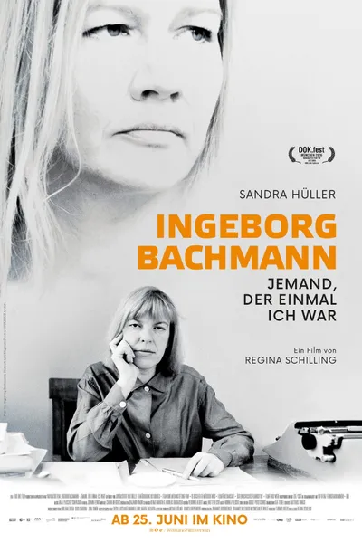Ingeborg Bachmann - Jemand, der einmal ich war