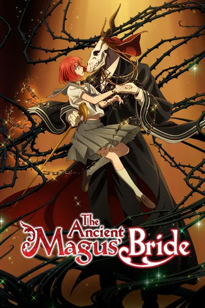 The Ancient Magus' Bride (Mahou Tsukai no Yome)